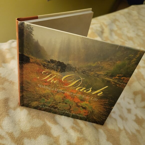 Book: The Dash, Making A Difference w/Your Life by Linda Ellis and Mack Anderson - Picture 2 of 7